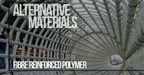  Fiber Reinforced Polymers: Bir Devrim mi? Yoksa Geleceğin Malzemesi mi?